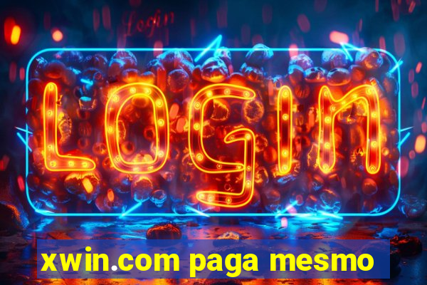 xwin.com paga mesmo